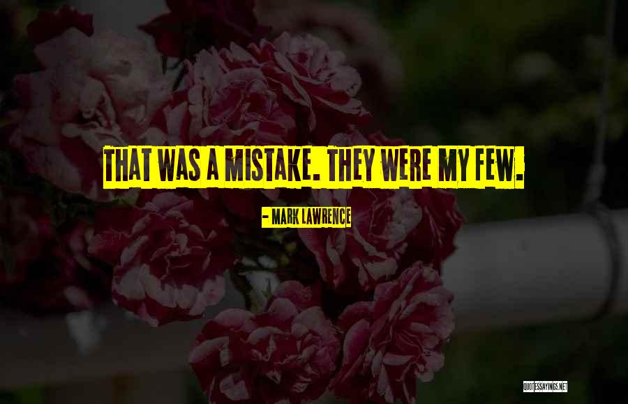 Anhelamos Quotes By Mark Lawrence Anhelamos Quotes By Mark Lawrence