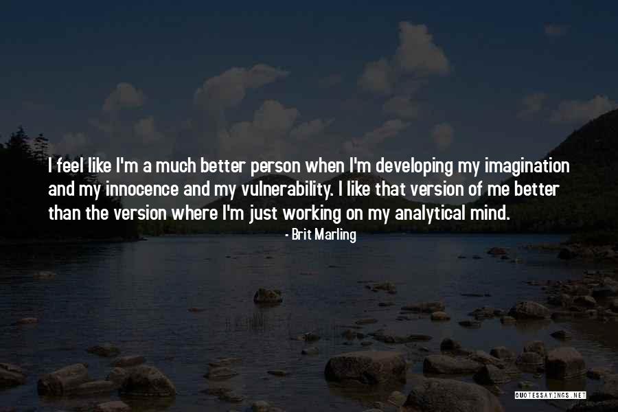 Anhelar En Quotes By Brit Marling Anhelar En Quotes By Brit Marling