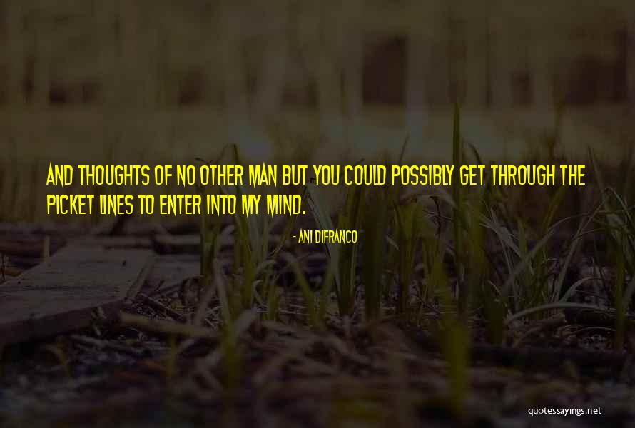 Ani Quotes By Ani DiFranco Ani Quotes By Ani DiFranco