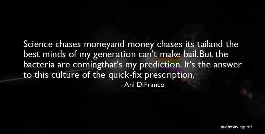 Ani Quotes By Ani DiFranco Ani Quotes By Ani DiFranco