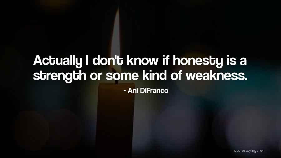 Ani Quotes By Ani DiFranco Ani Quotes By Ani DiFranco