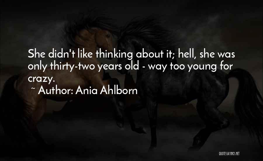 Ania Ahlborn Quotes 2015585
