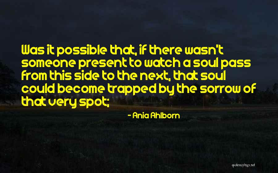 Ania Quotes By Ania Ahlborn Ania Quotes By Ania Ahlborn