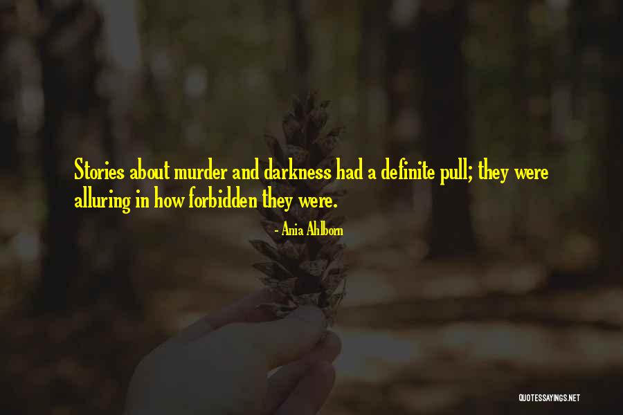 Ania Quotes By Ania Ahlborn Ania Quotes By Ania Ahlborn
