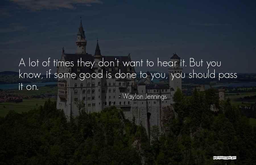 Aniaya Jester Quotes By Waylon Jennings Aniaya Jester Quotes By Waylon Jennings