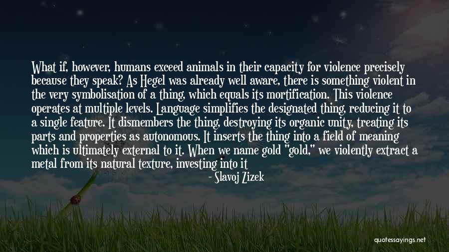 Anidan Group Quotes By Slavoj Zizek Anidan Group Quotes By Slavoj Zizek