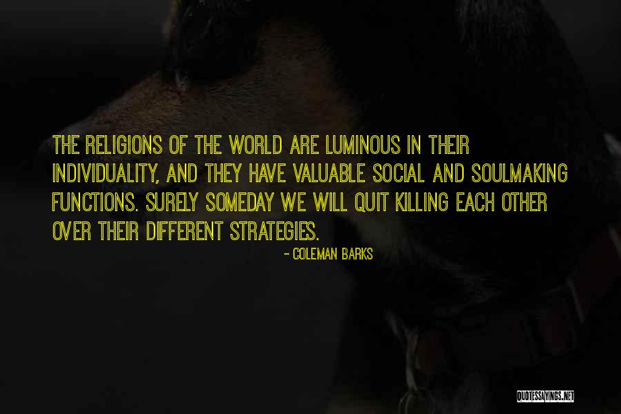 Anidar Levine Quotes By Coleman Barks Anidar Levine Quotes By Coleman Barks