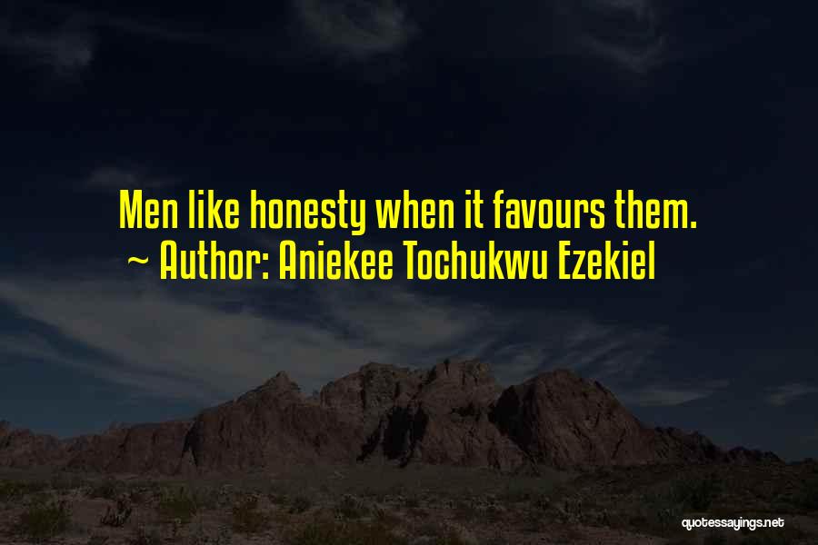 Aniekee Tochukwu Ezekiel Quotes 811883