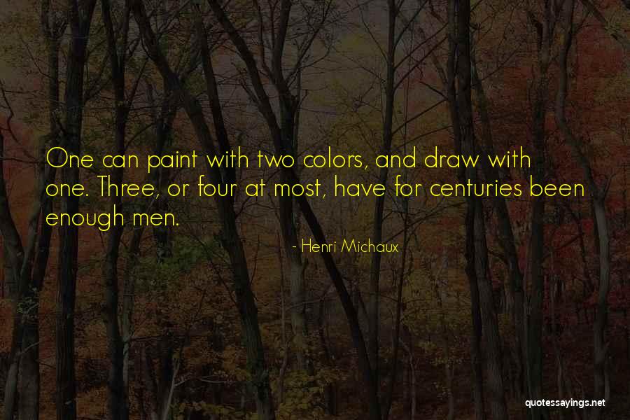 Anielle Webster Quotes By Henri Michaux Anielle Webster Quotes By Henri Michaux
