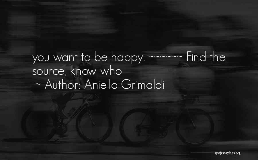 Aniello Grimaldi Quotes 1079373