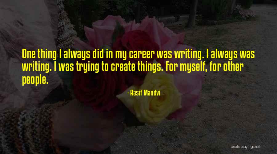 Aniello John Quotes By Aasif Mandvi Aniello John Quotes By Aasif Mandvi