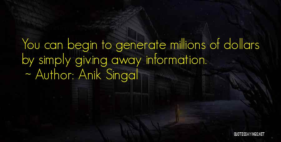 Anik Singal Quotes 421248