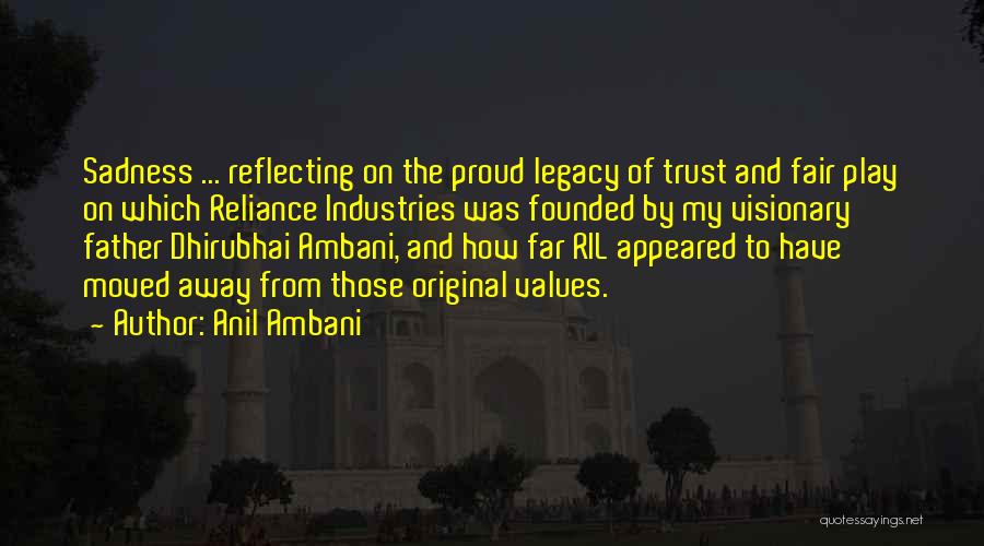 Anil Dhirubhai Ambani Quotes By Anil Ambani