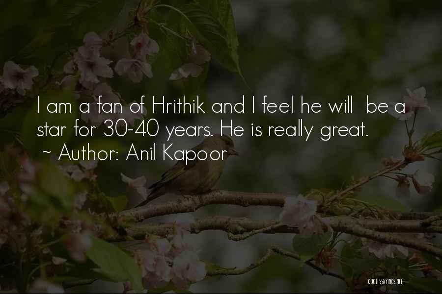 Anil Kapoor Quotes 656524