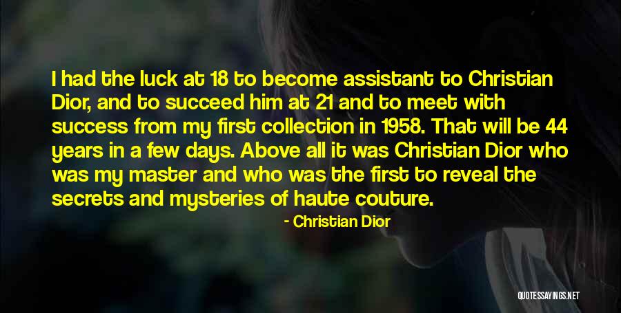 Anilla Holmes Quotes By Christian Dior Anilla Holmes Quotes By Christian Dior