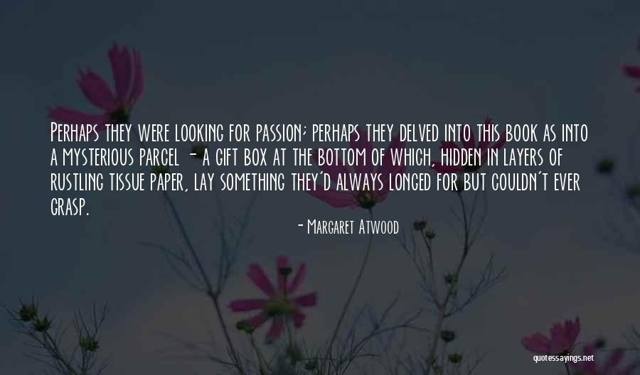 Anilla Holmes Quotes By Margaret Atwood Anilla Holmes Quotes By Margaret Atwood