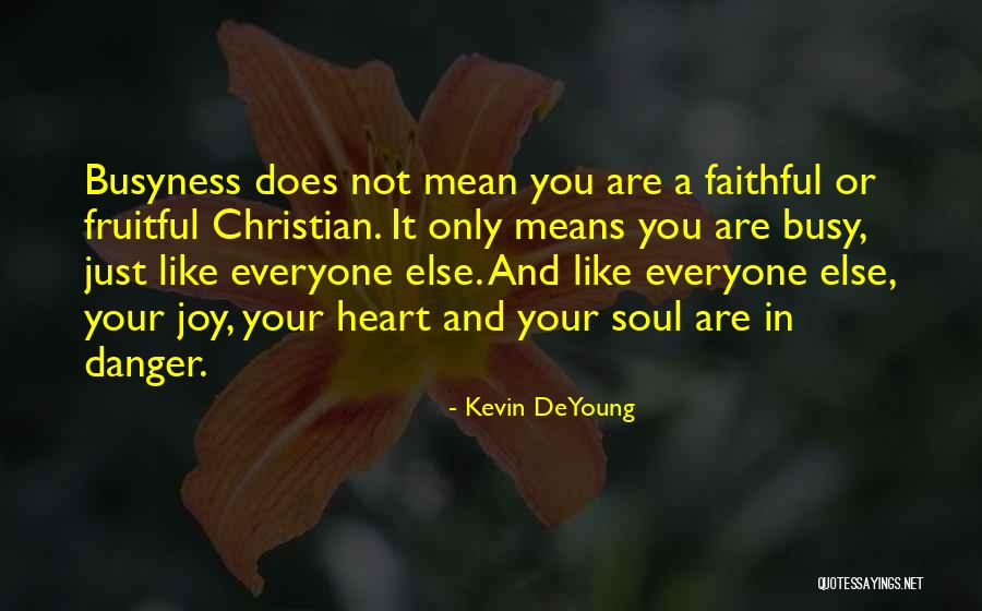 Anilorok Quotes By Kevin DeYoung Anilorok Quotes By Kevin DeYoung