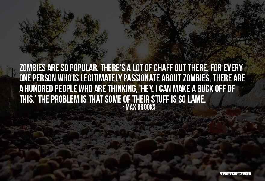 Animagic Museum Quotes By Max Brooks Animagic Museum Quotes By Max Brooks