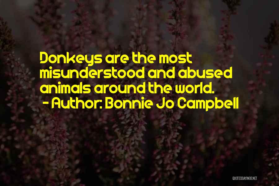 Animal Abused Quotes By Bonnie Jo Campbell
