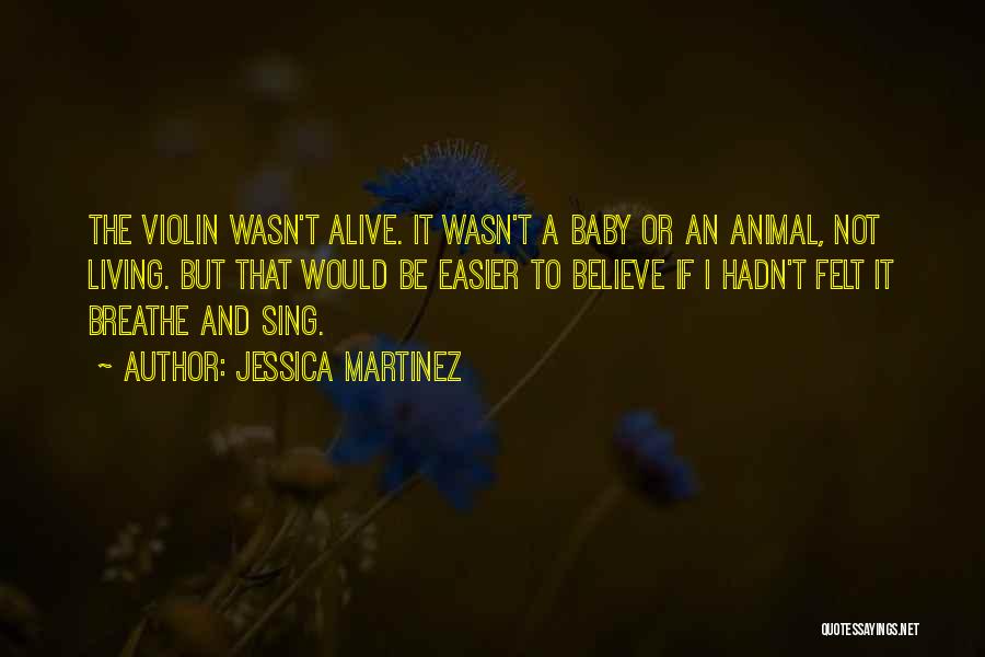 Animal And Baby Quotes By Jessica Martinez