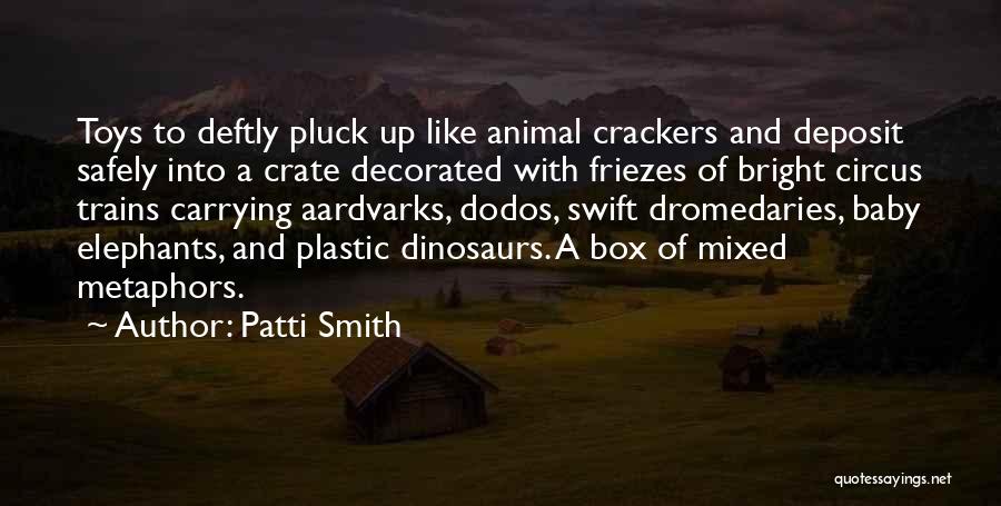 Animal And Baby Quotes By Patti Smith