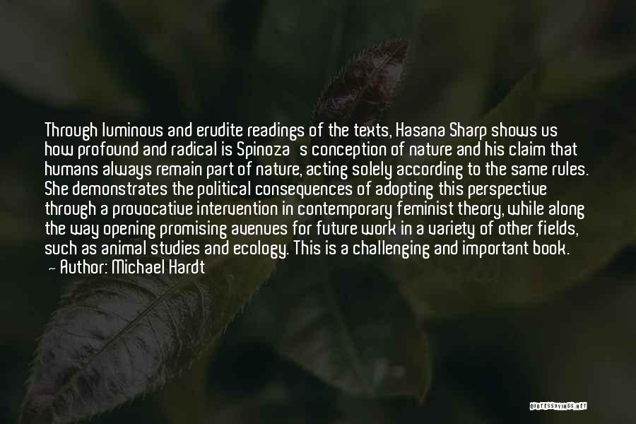 Animal And Humans Quotes By Michael Hardt
