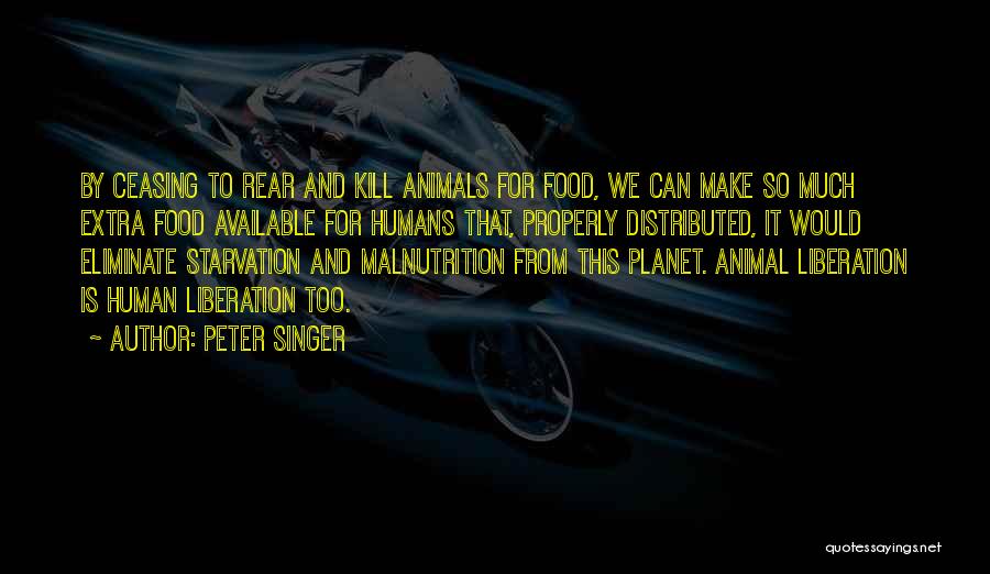 Animal And Humans Quotes By Peter Singer