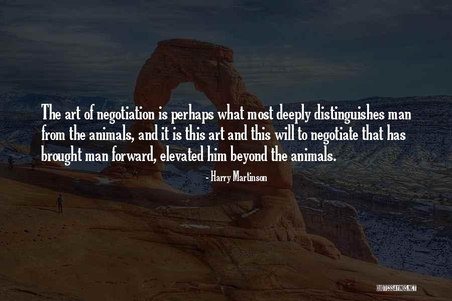 Animal And Man Quotes By Harry Martinson Animal And Man Quotes By Harry Martinson