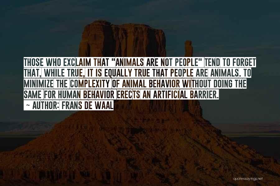 Animal Behavior Quotes By Frans De Waal