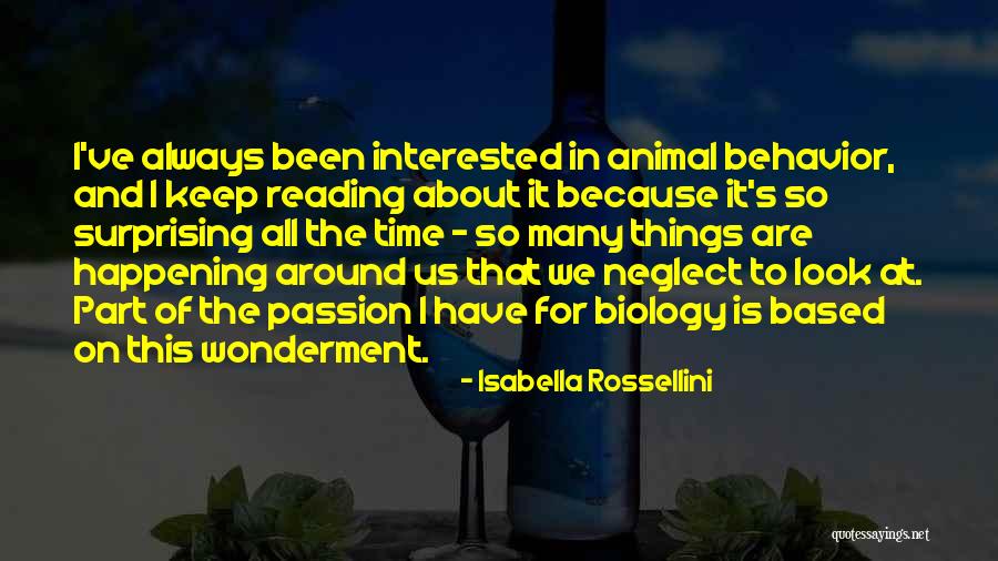 Animal Behavior Quotes By Isabella Rossellini