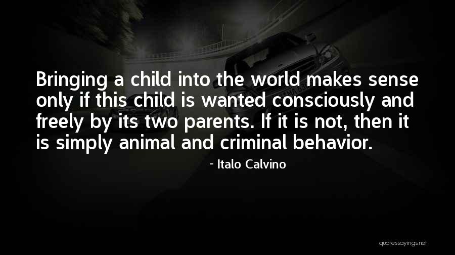 Animal Behavior Quotes By Italo Calvino