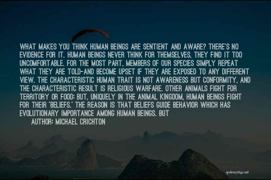 Animal Behavior Quotes By Michael Crichton