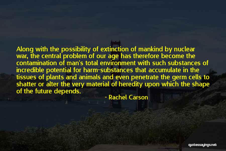 Animal Cells Quotes By Rachel Carson