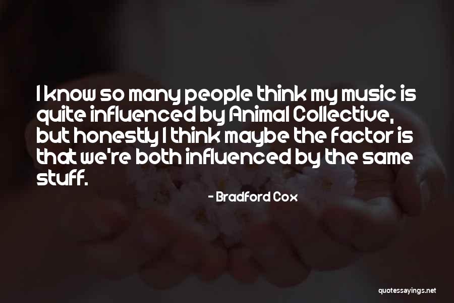 Animal Collective Quotes By Bradford Cox