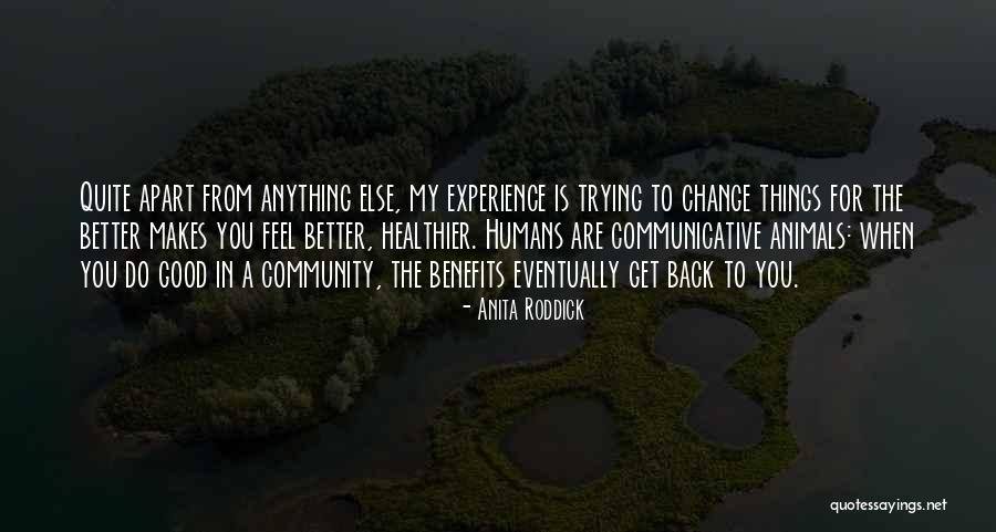 Animal Communication Quotes By Anita Roddick Animal Communication Quotes By Anita Roddick