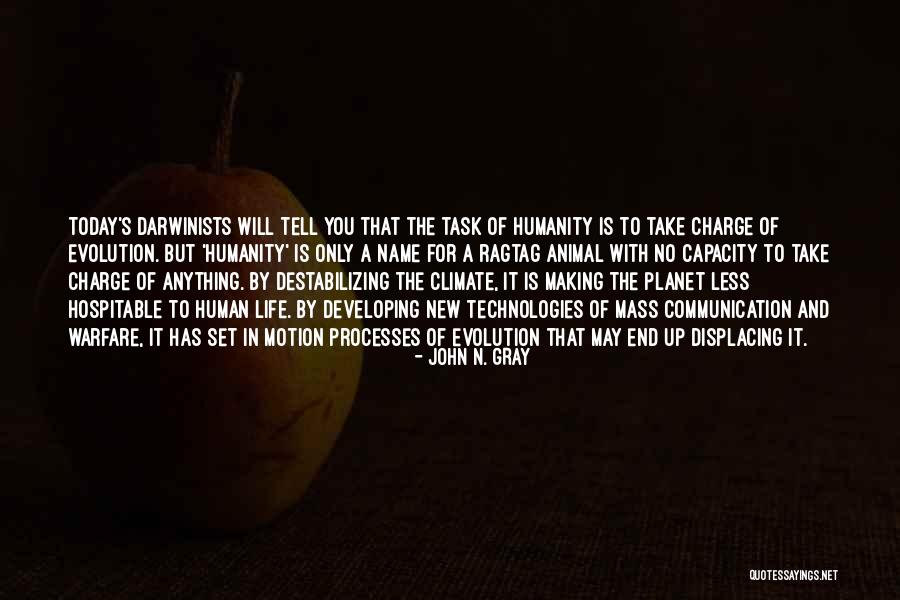 Animal Communication Quotes By John N. Gray Animal Communication Quotes By John N. Gray