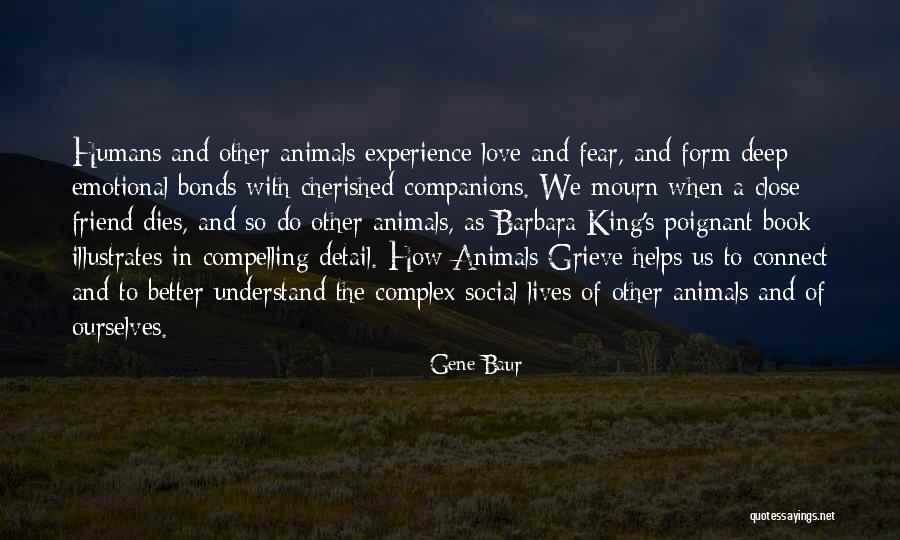 Animal Companions Quotes By Gene Baur