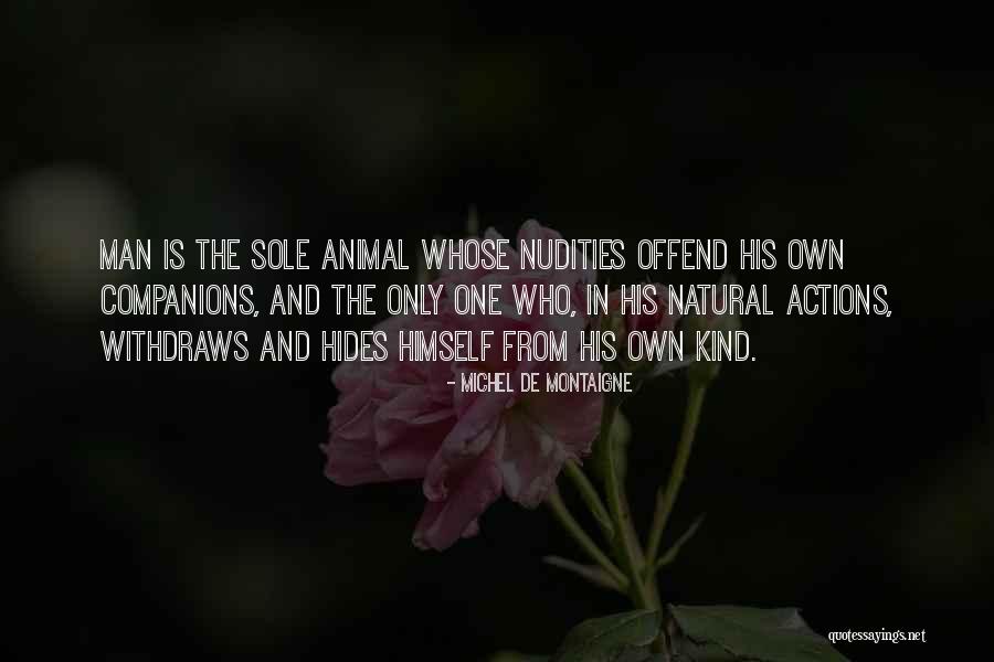 Animal Companions Quotes By Michel De Montaigne