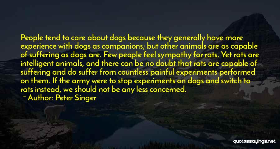 Animal Companions Quotes By Peter Singer