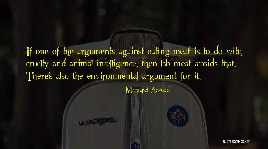 Animal Cruelty Quotes By Margaret Atwood Animal Cruelty Quotes By Margaret Atwood