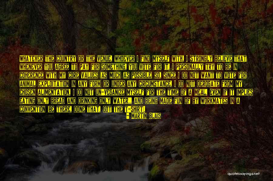 Animal Cruelty Quotes By Martin Blais Animal Cruelty Quotes By Martin Blais