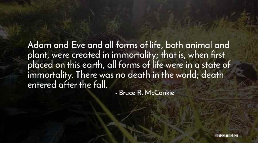 Animal Death Quotes By Bruce R. McConkie Animal Death Quotes By Bruce R. McConkie