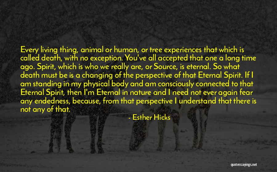 Animal Death Quotes By Esther Hicks