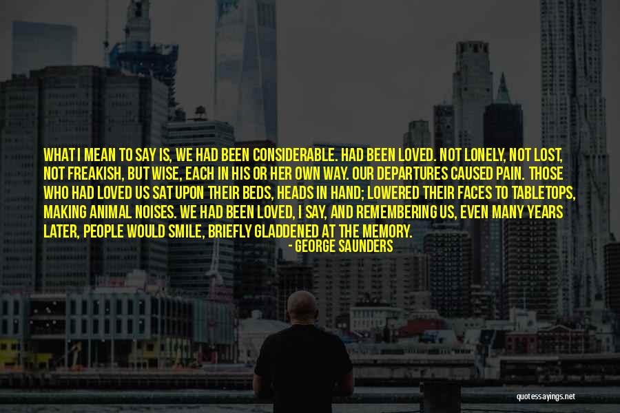 Animal Death Quotes By George Saunders