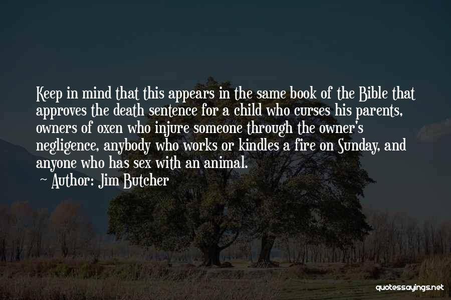 Animal Death Quotes By Jim Butcher