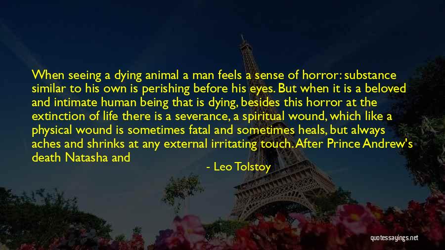 Animal Death Quotes By Leo Tolstoy