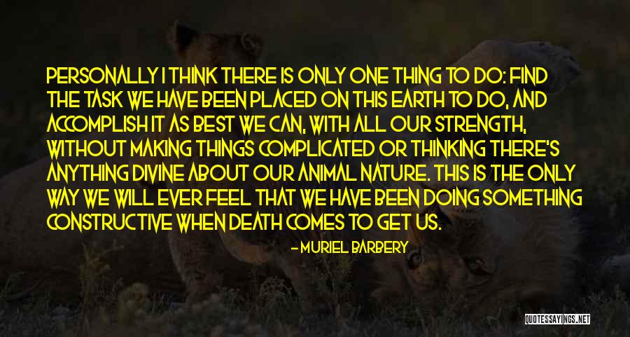 Animal Death Quotes By Muriel Barbery