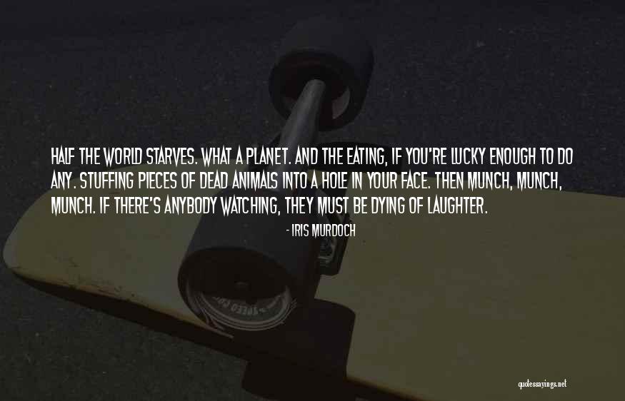 Animal Dying Quotes By Iris Murdoch Animal Dying Quotes By Iris Murdoch