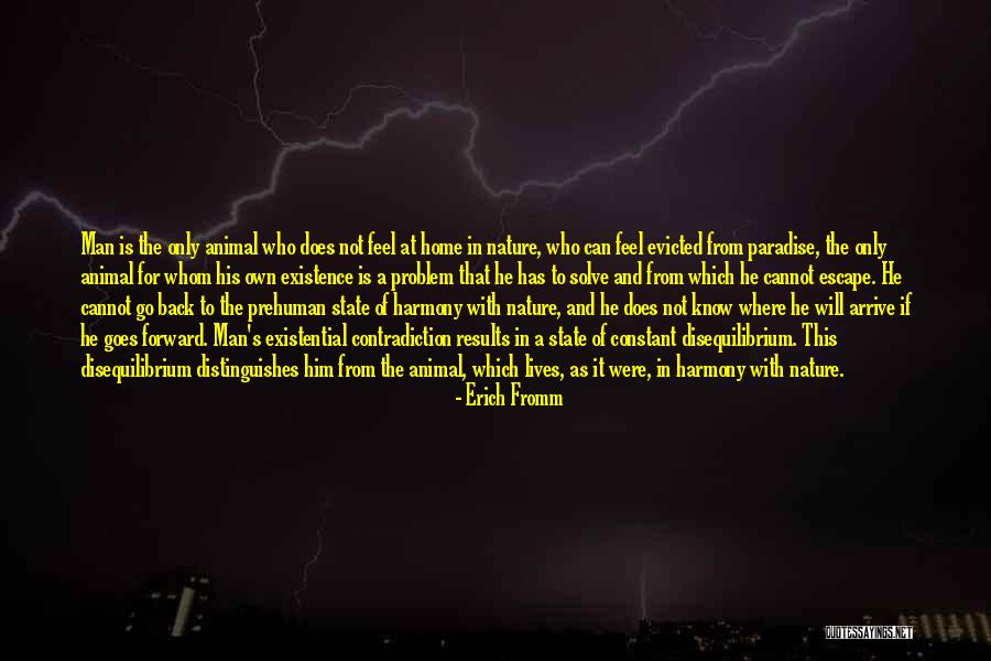 Animal Existence Quotes By Erich Fromm Animal Existence Quotes By Erich Fromm