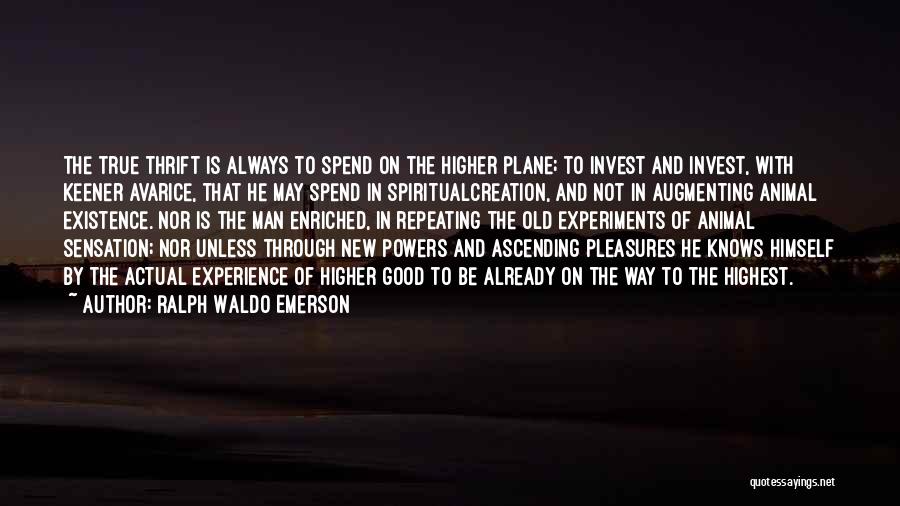 Animal Experiments Quotes By Ralph Waldo Emerson